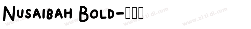 Nusaibah Bold字体转换